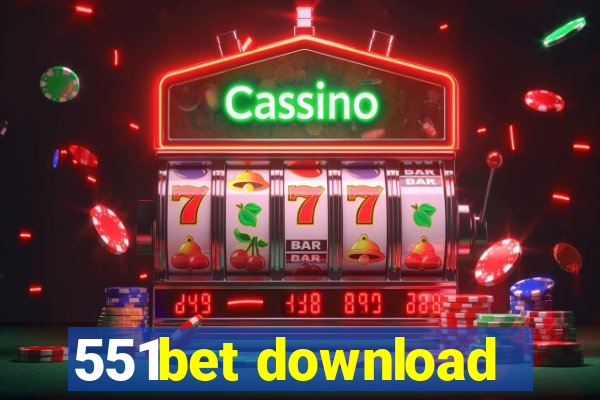 551bet download